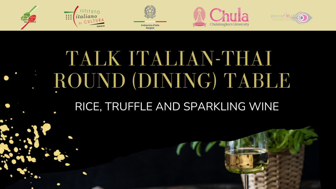 A Bangkok un talk Italo-thailandese su riso, tartufo e spumante